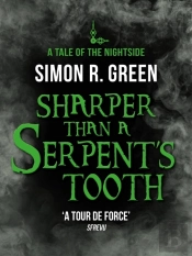 Sharper Than A Serpent'S Tooth