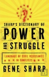 Sharp'S Dictionary Of Power And Struggle