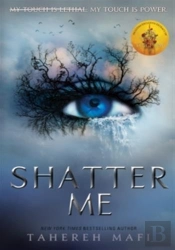 Shatter Me