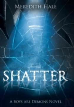 Bertrand.pt - Shatter: The Boys Are Demons Series