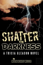 Shatter The Darkness