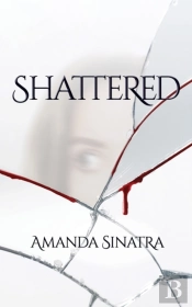 Shattered