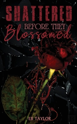 Bertrand.pt - Shattered Before They Blossomed