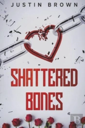 Shattered Bones