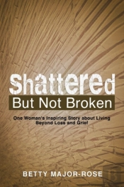 Shattered But Not Broken