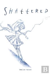 Shattered