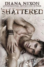 Shattered
