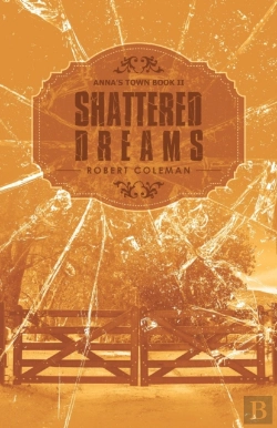 Bertrand.pt - Shattered Dreams: Anna'S Town Book Ii