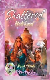 Shattered & Betrayed Pride Book 1