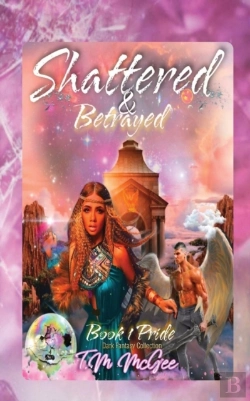 Bertrand.pt - Shattered & Betrayed Pride Book 1