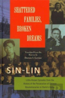 Shattered Families, Broken Dreams
