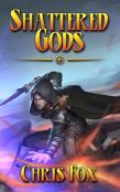 Shattered Gods
