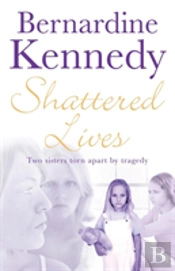 Shattered Lives