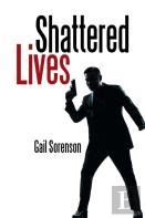 Shattered Lives