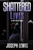 Shattered Lives