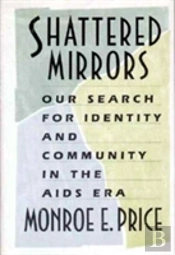 Shattered Mirrors
