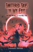 Shattered Skies In My Eyes