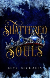 Shattered Souls (Guardians Of The Maiden #3)