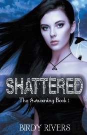 Shattered: The Awakening