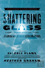 Shattering Glass: A Nasty Woman Press An