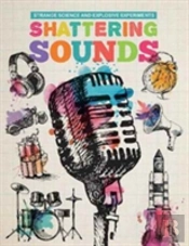 Shattering Sounds