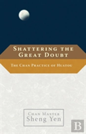 Shattering The Great Doubt