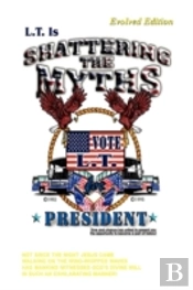 Shattering The Myths