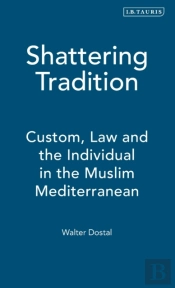 Shattering Tradition