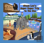 Shaun Lee'S Super-Duper Trip To The Zoo