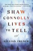 Shaw Connolly Lives To Tell