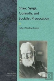 Shaw, Synge, Connolly And Socialist Provocation