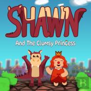 Shawn And The Clumsy Princess