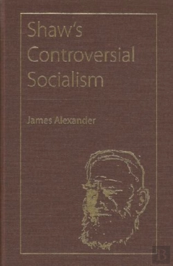 Bertrand.pt - Shaw'S Controversial Socialism