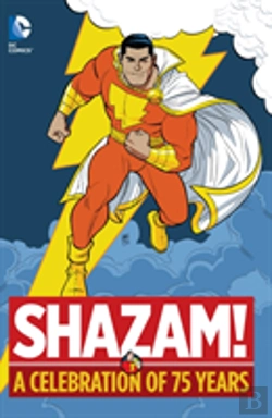 Bertrand.pt - Shazam: A Celebration Of 75 Years Hc