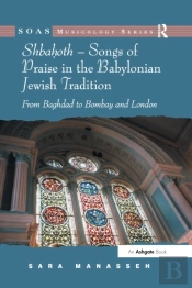 Shbahoth - Songs Of Praise In The Babylonian Jewish Tradition