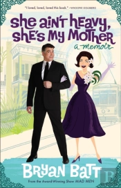 She Ain'T Heavy, She'S My Mother