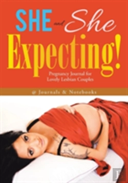 Bertrand.pt - She And She Expecting! Pregnancy Journal For Lovely Lesbian Couples