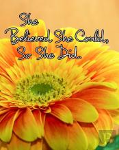 She Believed She Could, So She Did