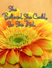 She Believed She Could, So She Did