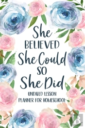 She Believed She Could So She Did