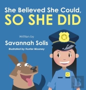 She Believed She Could, So She Did