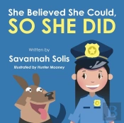She Believed She Could, So She Did