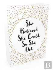 She Believed She Could So She Did
