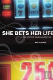 She Bets Her Life