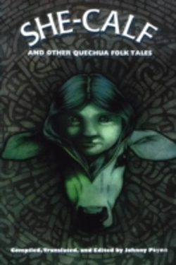 Bertrand.pt - She-Calf And Other Quechua Folk Tales