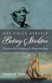 She Calls Herself Betsey Stockton