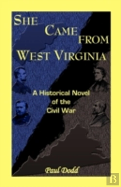 Bertrand.pt - She Came From West Virginia. A Historical Novel Of The Civil War