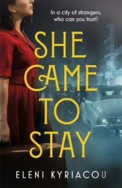 She Came To Stay