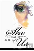 She Cheated On The Both Of Us