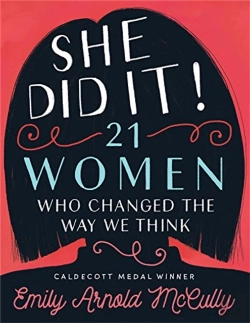 Bertrand.pt - She Did It!: 21 Women Who Changed The Way We Think